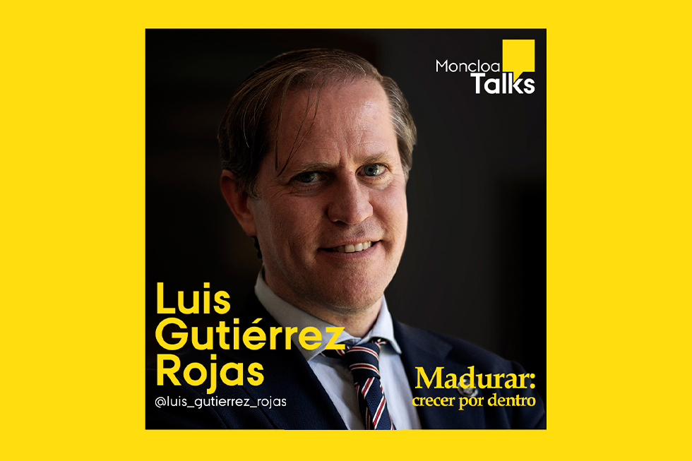 Moncloa Talks 2: Luis Gutiérrez Rojas